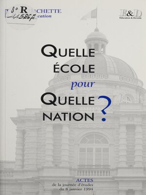 cover image of Quelle école pour quelle nation ?